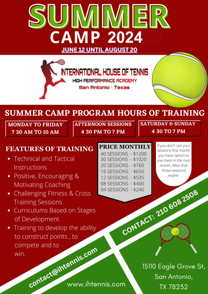 SUMMER CAMP International House of Tennis